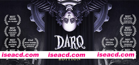 DARQ：完整版/DARQ: Complete Edition