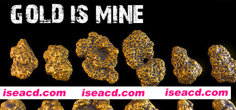 金子是我的/GOLD IS MINE