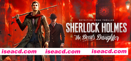 福尔摩斯：恶魔之女/Sherlock Holmes: The Devils Daughter