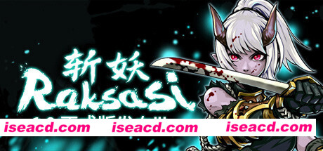 斩妖 Raksas（正式版-V1.4.0-黄泉道）