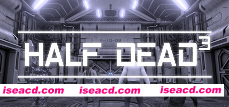 半死不活3/HALF DEAD 3（v0.5652）