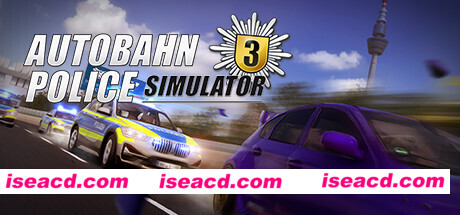 高速公路交警模拟3/Autobahn Police Simulator 3（整合Off-Road DLC）