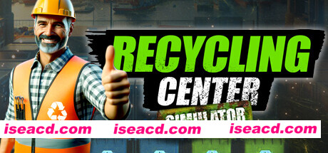 图片[1]-【模拟SLG/中文/3D】回收中心模拟器 Recycling Center Simulator BUILD 16096774 官方中文【3.5G】-嘤嘤怪之家