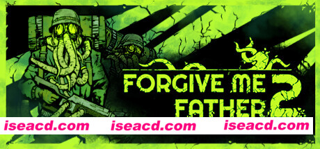 图片[1]-【FPS/中文/2D】《原谅我吧，父亲 Forgive Me Father 2》正式版 官方中文【8G/新作】-嘤嘤怪之家