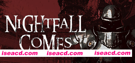 【ARPG/中文/类暗黑】《夜幕降临 Nightfall Comes》TENOKE 官方中文硬盘版【6.2G/新作/CV】