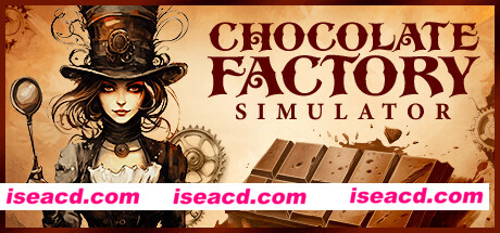 图片[1]-【模拟SLG/中文/3D】《巧克力工厂模拟器 Chocolate Factory Simulator》V1.0.8 官方中文版【3.9G/新作】-嘤嘤怪之家