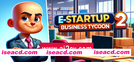 电子启动2:商业大亨 /E-Startup 2 : Business Tycoon