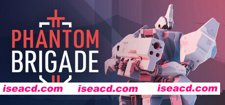 图片[5]-【策略战棋SLG/中文/3D】《幻影旅团/Phantom Brigade》V1.3 官方中文硬盘版【7.5G】-嘤嘤怪之家