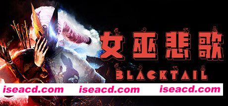 女巫悲歌 BLACKTAIL Build.10451927 官方中文【10G】插图1