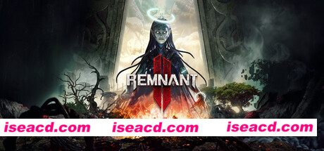 遗迹2/Remnant 2（更新真皇觉醒DLC-v397.429 -单机网络联机）