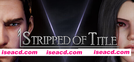 图片[2]-【3D游戏/中文/步兵】权利被剥夺 Stripped of Title: Backlash Ver1.0.80 STEAM官方中文步兵版【11G/CV】-嘤嘤怪之家